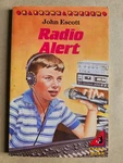 Radio Alert By John Escott (paperback, 1987). Fixed Price $14.49.
