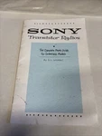 Rare Sony Transistor Radios Complete Photo Guide By Eric Wrobbel Book 2004 16PG. Fixed Price $50.00.